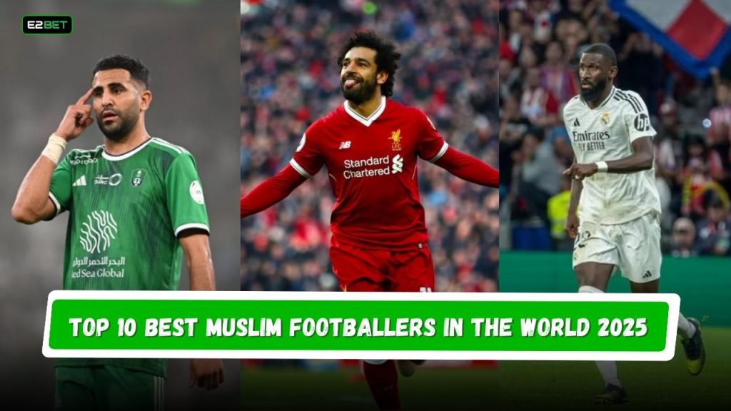 Best Muslim Footballers in the World 2025
