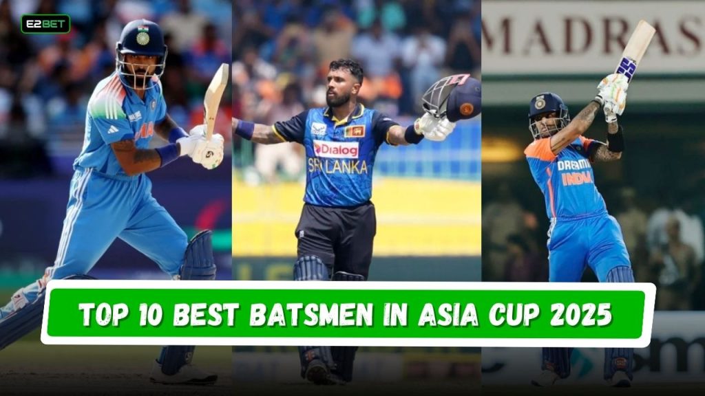 Best Batsmen in Asia Cup 2025